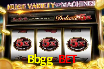Bbgg Bet
