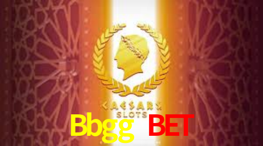 Bbgg Bet